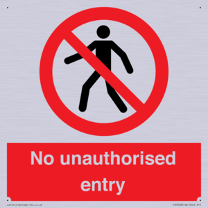 No unauthorised entry